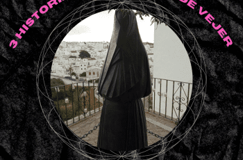 3 HISTORIAS Y LEYENDAS POR LAS QUE ESCAPARSE A VEJER 3 HISTORIAS Y LEYENDAS POR LAS QUE ESCAPARSE A VEJER