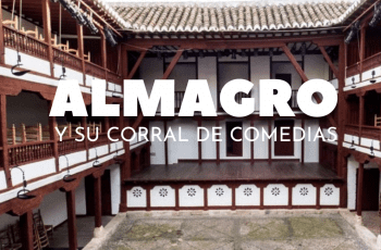 ALMAGRO, UN DESTINO PARA LOS AMANTES DEL TEATRO ALMAGRO, UN DESTINO PARA LOS AMANTES DEL TEATRO