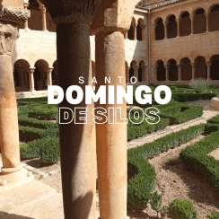 SANTO DOMINGO DE SILOS, REFUGIO DE PAZ Y MÚSICA GREGORIANA