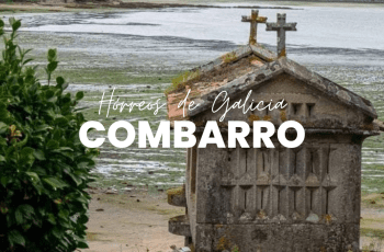 COMBARRO, EL PUEBLO DE LOS HÓRREOS FRENTE AL MAR COMBARRO, EL PUEBLO DE LOS HÓRREOS FRENTE AL MAR