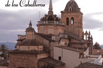 JEREZ DE LOS CABALLEROS, UN VIAJE AL PASADO TEMPLARIO