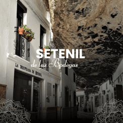 SETENIL DE LAS BODEGAS, UN RINCÓN ÚNICO EN ANDALUCÍA