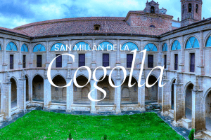SAN MILLÁN DE LA COGOLLA, EL PUEBLO RIOJANO DE LOS MONASTERIOS