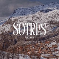 SOTRES, EL ÚLTIMO PUEBLO DE ASTURIAS