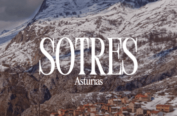 SOTRES, EL ÚLTIMO PUEBLO DE ASTURIAS