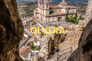 OLVERA, UNA JOYA EN LA RUTA DE LOS PUEBLOS BLANCOS